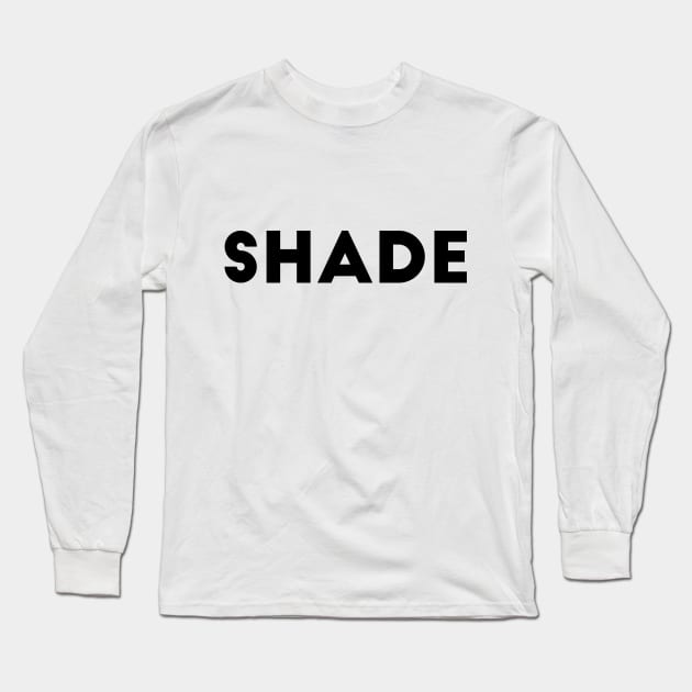 Shade Long Sleeve T-Shirt by WildSloths